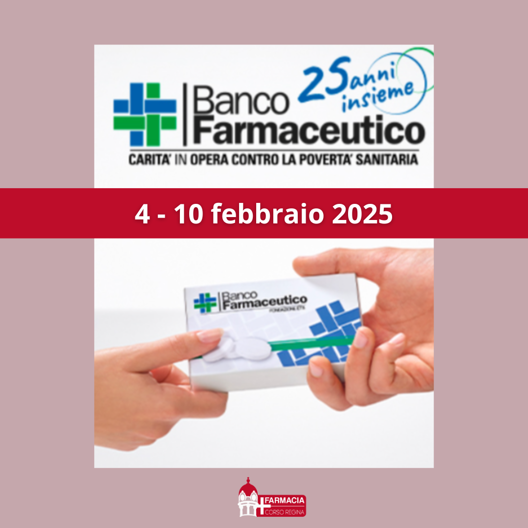 Scopri di più sull'articolo Dal 4 al 10 febbraio 2025. Banco Farmaceutico.